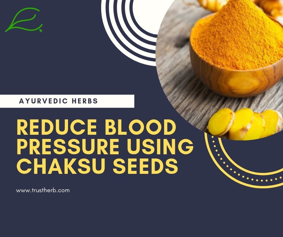 Chaksu Seeds Lower Blood Pressure Buy Ayurvedic Products